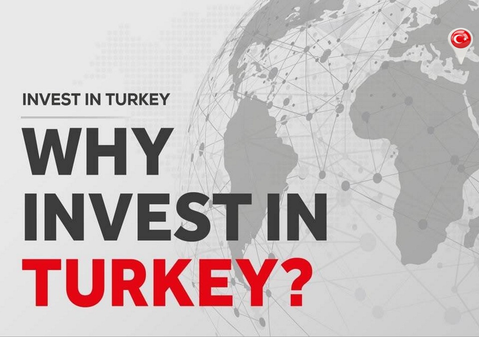 Why should foreign investors invest in real estate in Turkey? What are the advantages?